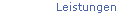 Leistungen