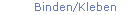 Binden/Kleben